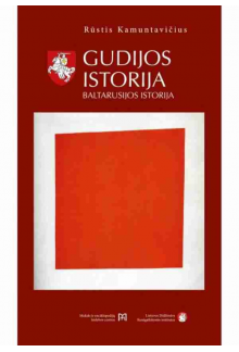 Gudijos istorija. Baltarusijos istorija - Humanitas