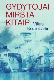 Gydytojai miršta kitaip - Humanitas