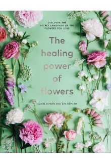 Healing Power of Flowers - Humanitas