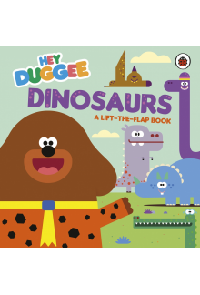 Hey Duggee: Dinosaurs - Humanitas