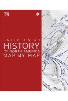 History of North America Map by Map - Humanitas