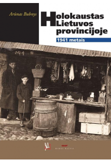 Holokaustas Lietuvos provincijoje 1941 metais - Humanitas