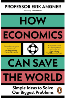 How Economics Can Save the World - Humanitas