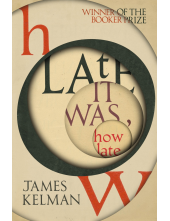 How Late It Was How Late - Humanitas