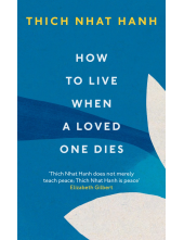 How To Live When A Loved One Dies - Humanitas