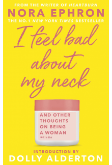 I Feel Bad About My Neck - Humanitas