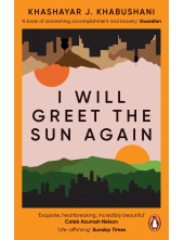 I Will Greet the Sun Again - Humanitas