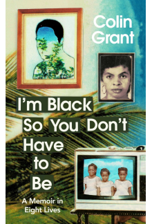 I'm Black So You Don't Have to Be - Humanitas