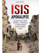 ISIS apokalipsė. Islamo valstybės istorija, strategija ir - Humanitas