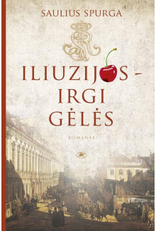 Iliuzijos - irgi gėlės - Humanitas