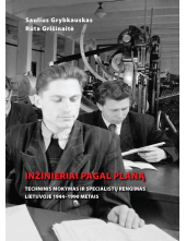 Inžinieriai pagal planą: techninis mokymas ir specialistų re - Humanitas