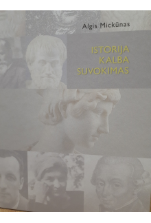 Istorija. Kalba. Suvokimas - Humanitas