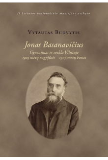 Jonas Basanavičius. Gyvenimas ir veikla Vilniuje - Humanitas