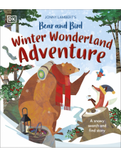 Jonny Lambert's Bear and Bird Winter Wonderland Adventure: A Snowy Search and Find Story - Humanitas