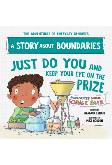 Just Do You and Keep Your Eye on the Prize: A Story about Boundaries - Humanitas