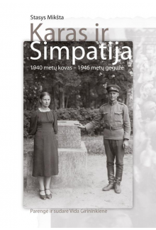 Karas ir Simpatija. 1940 m. kovas - 1946 m. gegužė - Humanitas