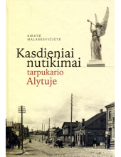 Kasdieniai nutikimai tarpukario Alytuje - Humanitas