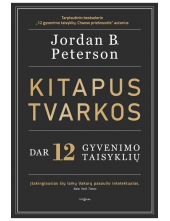 Kitapus tvarkos. Dar 12 gyvenimo taisyklių - Humanitas