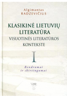 Klasikinė lietuvių literatūravisuotinės literatūros kon. I - Humanitas