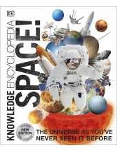 Knowledge Encyclopedia Space!: The Universe as You've Never Seen it Before - Humanitas