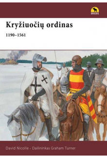 Kryžiuočių ordinas 1190-1561 - Humanitas