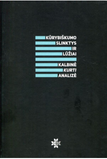 Kūrybiškumo slinktys ir lūžiai - Humanitas