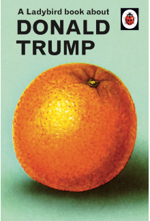 Ladybird Book About Donald Trump - Humanitas