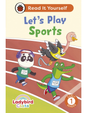 Ladybird Class Let's Play Sports: Read It Yourself - Level 1 Early Reader - Humanitas