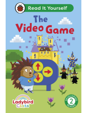 Ladybird Class The Video Game: Read It Yourself - Level 2 Developing Reader - Humanitas