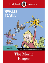 Ladybird Readers Level 4 - Roald Dahl - The Magic Finger (ELT Graded Reader) - Humanitas