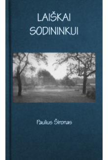 Laiškai sodininkui - Humanitas