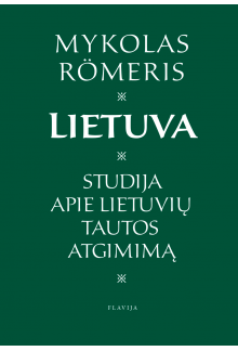 Lietuva. Studija apie lietuviųtautos atgimimą - Humanitas