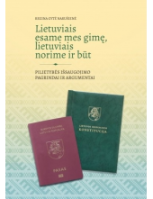 Lietuviais esame mes gimę, lietuviais norime ir būt - Humanitas