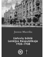 Lietuvių būklė Lenkijos Respublikoje 1935-1938 - Humanitas