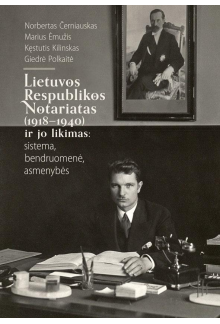 Lietuvos Respublikos notariatas (1918-1940) ir jo likimas - Humanitas