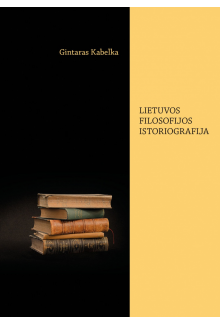 Lietuvos filosofijos istoriografija - Humanitas