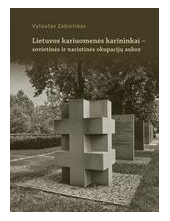 Lietuvos kariuomenės karininkai - sovietinės ir nacistinės okupacijų aukos - Humanitas