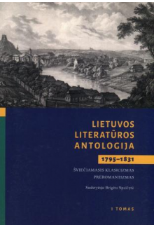 Lietuvos literatūros antologija 1795-1831 1 t. - Humanitas