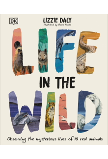 Life in the Wild: Observing the Mysterious Lives of 10 Real Animals - Humanitas