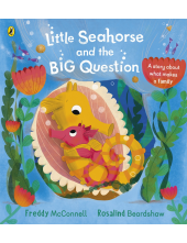 Little Seahorse and the Big Question - Humanitas