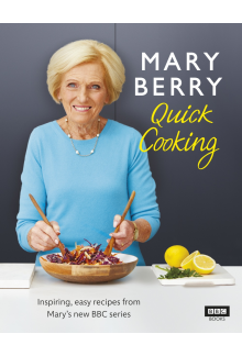 Mary Berry’s Quick Cooking - Humanitas