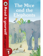 Mice and the Elephants: Read it yourself with Ladybird Level 1 - Humanitas