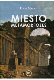 Miesto metamorfozės - Humanitas