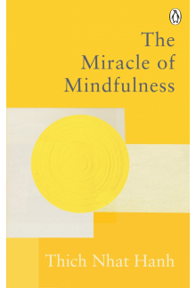 Miracle Of Mindfulness - Humanitas