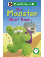 Monster Next Door: Read It Yourself - Level 2 Developing Reader - Humanitas