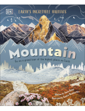 Mountain: Go On a Grand Tour of the Highest Places on Earth - Humanitas