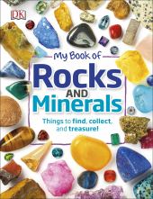 My Book of Rocks and Minerals: Things to Find, Collect, and Treasure - Humanitas