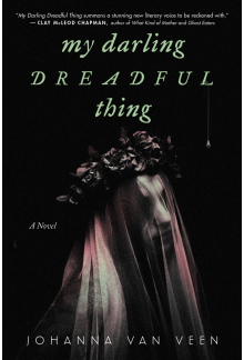 My Darling Dreadful Thing: A Novel - Humanitas