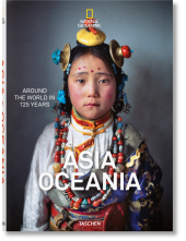 National Geographic. Aroundthe World in 125 Years. Asia - Humanitas