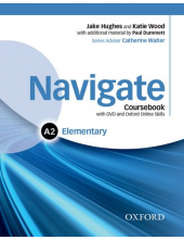 Navigate Elementary A2 Coursebook, e-book, and online skills (vadovėlis) - Humanitas